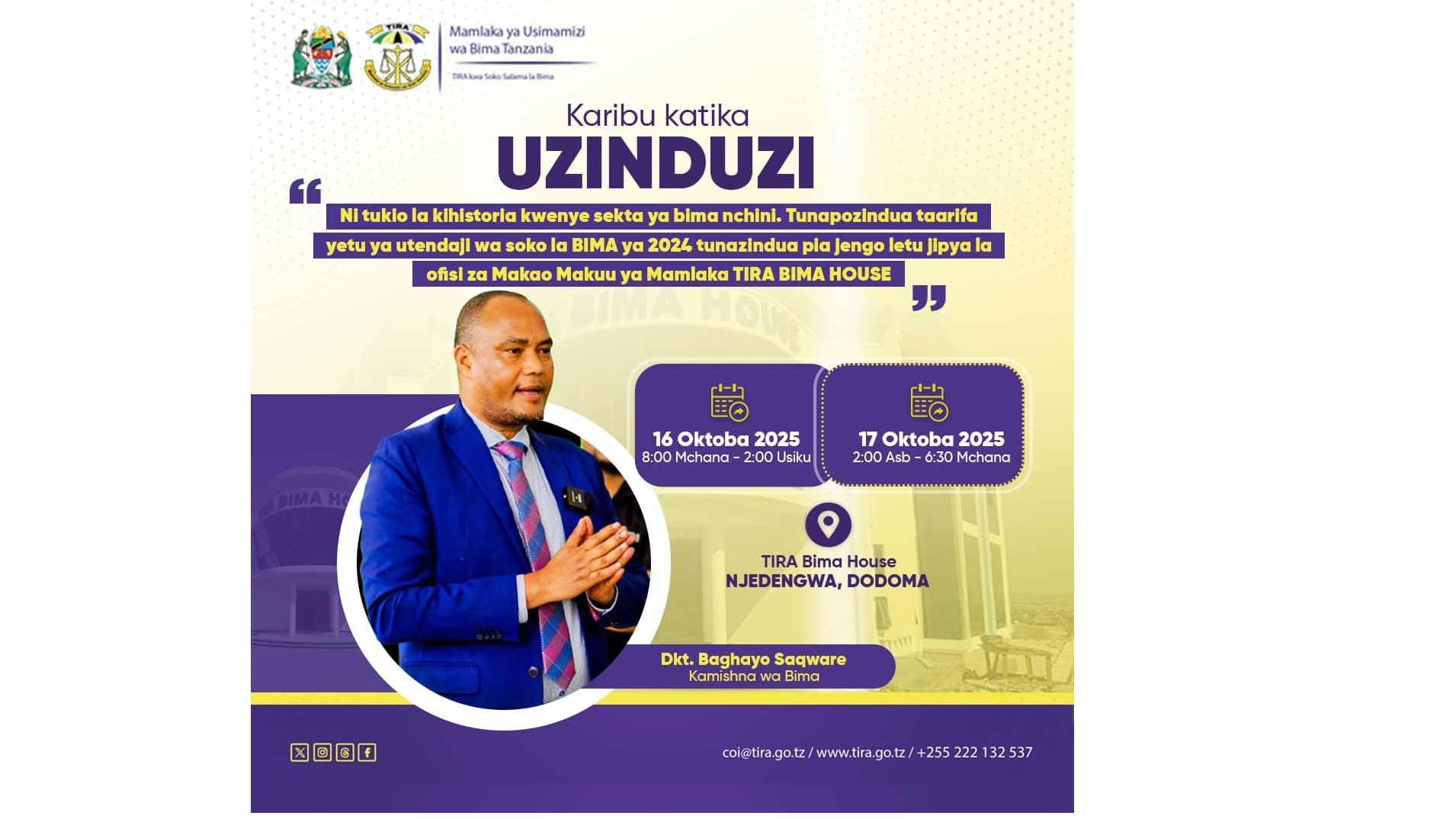 Karibu Katika Uzinduzi wa Taarifa ya Utendaji wa Soko la Bima 2024 na Jengo la Makao Makuu ya TIRA – BIMA HOUSE